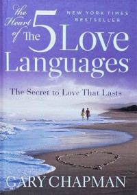 5 Love Languages, The : The Secret to Love that Lasts