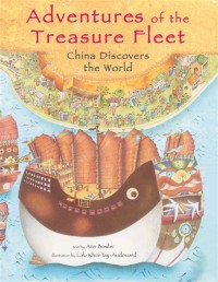 Image of Adventures of the Tresure Fleet: China Discovers the World