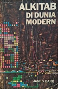 Alkitab Di Dunia Modern = Bible In The Modern World, The