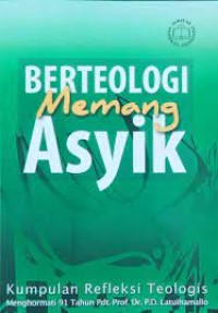 Berteologi Memang Asyik