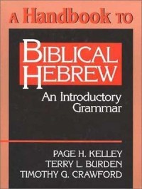 Biblical Hebrew An Introductory Grammar