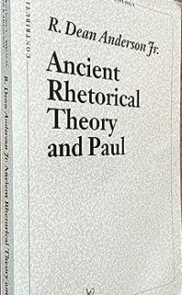 Blibical Exergesis & Theology: Ancient Rhetorical Theory And Paul