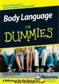 Body Language for Dummies: A Fascinating Guide to Communicating without Words
