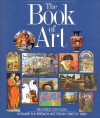 Book Of Art, The Vol. 5 : French Art From 1350 To 1850