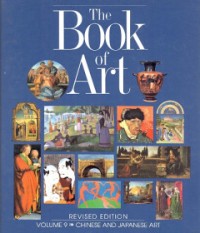 Book Of Art, The Vol. 9 : Chinese And Japanese Art