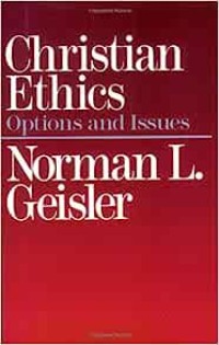 Christian Ethics: Options and Issues