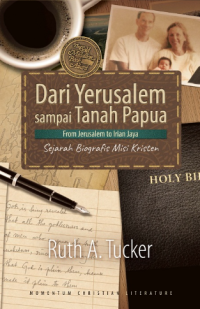 Dari Yerusalem Sampai Tanah Papua