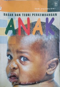 Image of Dasar Dan Teori Perkembangan Anak