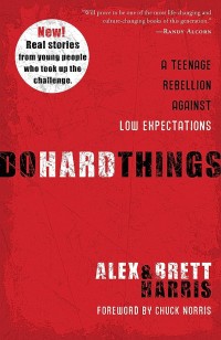 Do Hard Things : A Teenage Rebellion Against Low Expectations