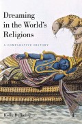 Dreaming in the World's Religions: a Comparative History