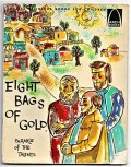 Eight Bags of Gold