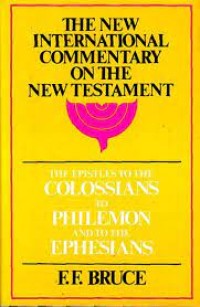 Image of Epistles To The Colossians To Philemon And To The Ephesians, The