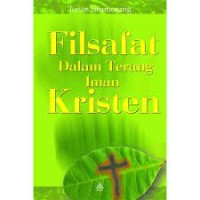 Filsafat Dalam Terang Iman Kristen
