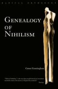 Genealogy of Nihilism: Philosophies of Nothing and the Difference of Theology