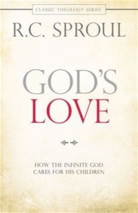 God's Love : How the Infinite God Cares for His Children.