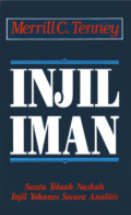 Injil Iman: Suatu Telaah Naskah Injil Yohanes Secara Analitis