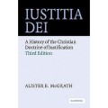 Iustitia Dei: A History of the Christian Doctrine of Justification