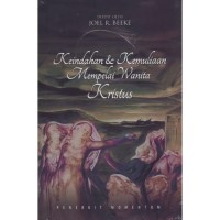 Keindahan Dan Kemuliaan Mempelai Wanita Kristus