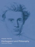 Kierkegaard and Philosophy : Selected Essay