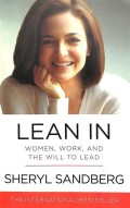 Lean in : Women, Work, and the Will to Lead