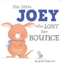 Little Joey Who Lost Her Bounce, The