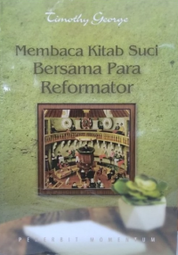 Membaca Kitab Suci Bersama Para Reformator