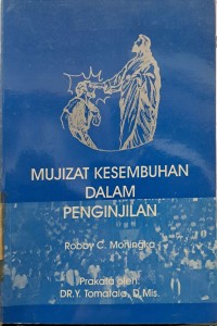 Mujizat Kesembuhan Dalam Penginjilan