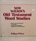 New Wilson's Old Testament Word Studies