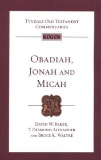 Obadiah, Jonah and Micah