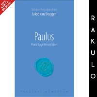 Paulus: Pionir Bagi Mesias Israel