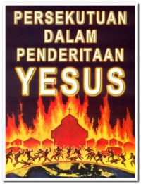 Persekutuan Dalam Penderitaan Yesus