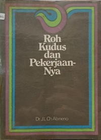 Roh Kudus Dan Pekerjaan-Nya