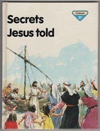 Secret Jesus Told