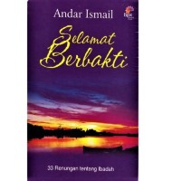 Selamat Berbakti : 33 Renungan tentang Ibadah