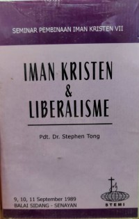 Seminar Pembinaan Iman Kristen VII: Iman Kristen & Liberalisme 4