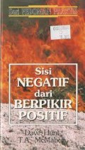 Sisi Negatif Dari Berpikir Positif