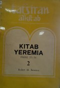 Tafsiran Alkitab: Kitab Yeremia Fasal 25 - 52 II