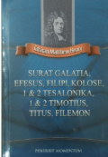 Tafsiran Matthew Henry : Surat Galatia, Efesus, Filipi, Kolose, 1 & 2 Tesalonika, 1 & 2 Timotius, Titus, Filemon