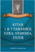 Tafsiran Matthew Henry : Kitab 1 & 2 Tawarikh, Ezra, Nehemia, Ester
