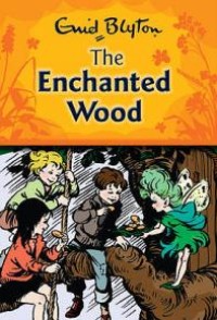 The Enchanted Wood
