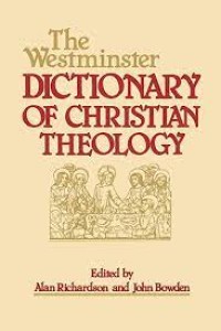 Westminster Dictionary Of Christian Theology, The