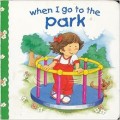 When I Go to the Park