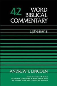 Image of Word Biblical Commentary: Ephesians, Volume 42